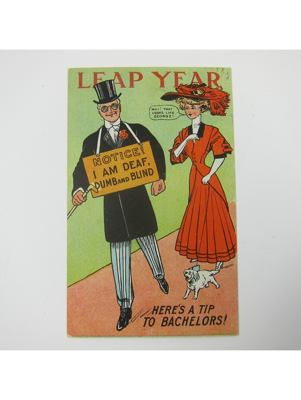 Leap Year Romance Humor Man Bachelor Wears Deaf Dumb Blind Sign Antique 1908